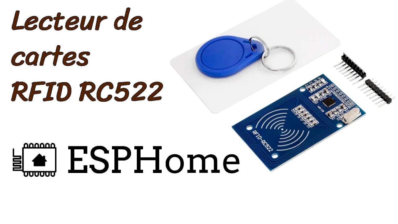 Lecteur RFID RC522 avec ESPHome