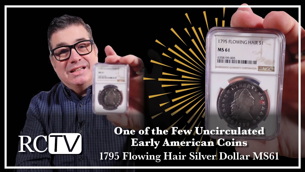One of the Few Uncirculated Early American Coins: 1795 Flowing Hair Silver Dollar MS61