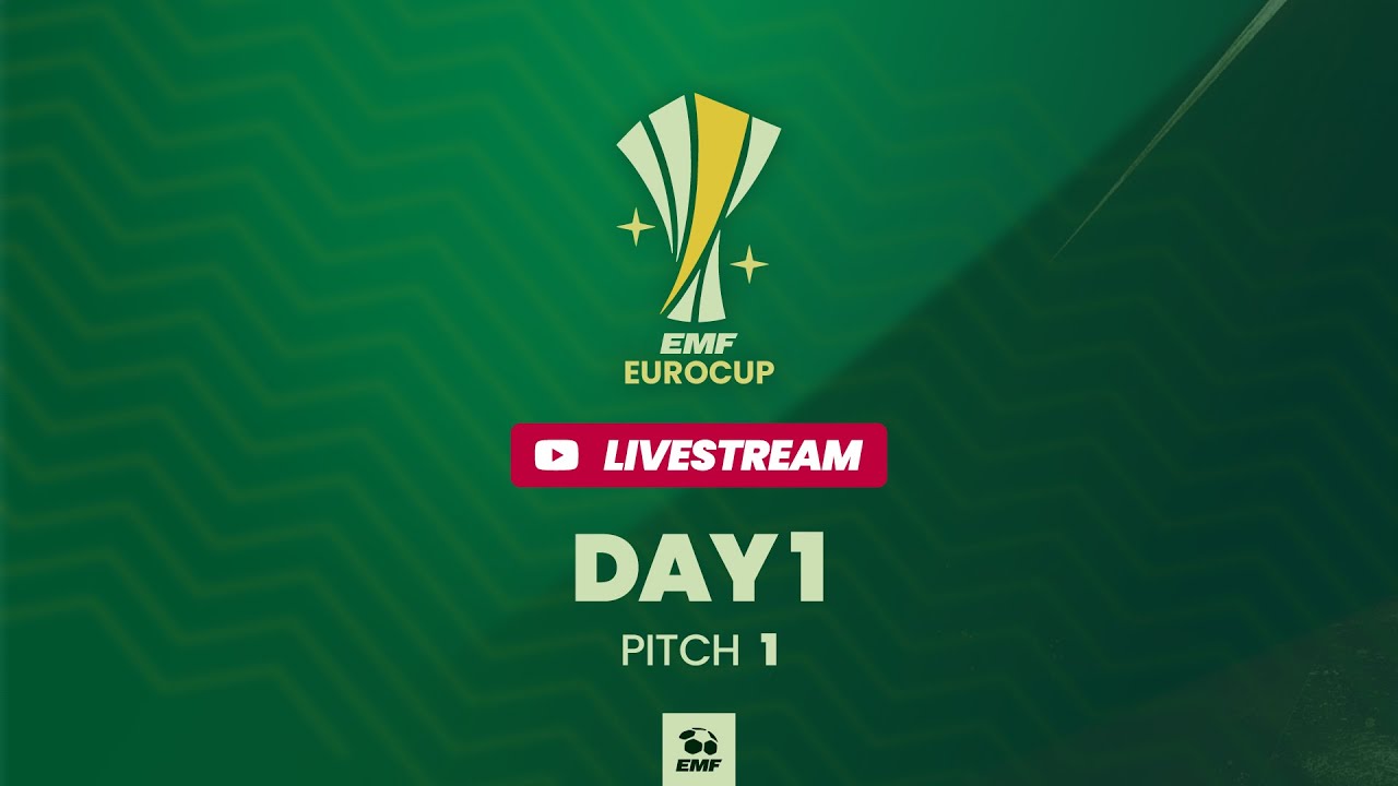 EMF EUROCUP 2025 - DAY 1 - PITCH 1