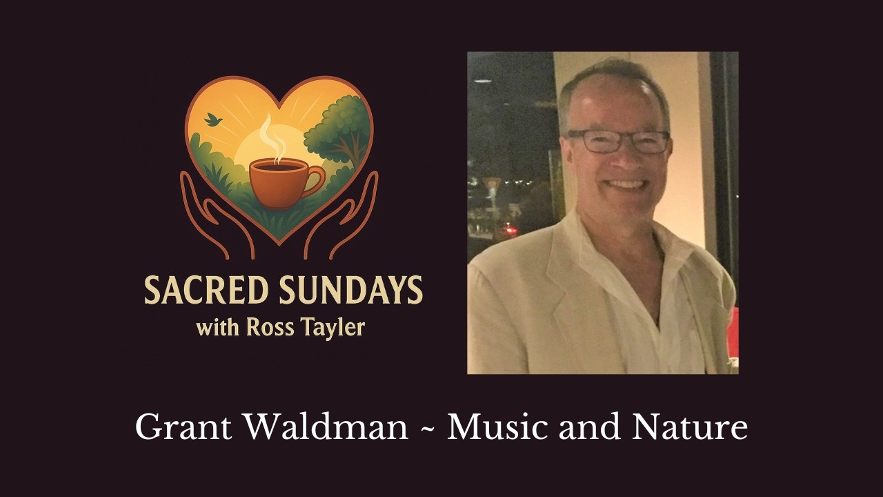 Grant Waldman ~ Music and Nature