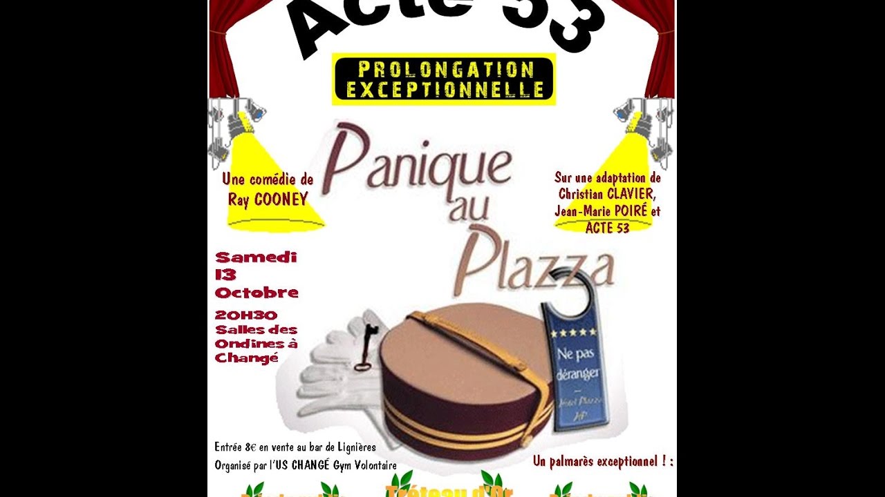 Panique au Plazza (Pièce de théâtre complet) - Acte 53 / 2012