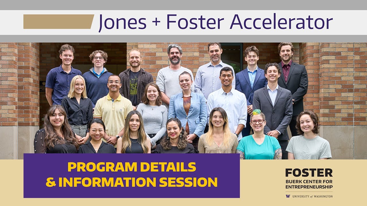 2024 Jones + Foster Accelerator Details + Application Info Session