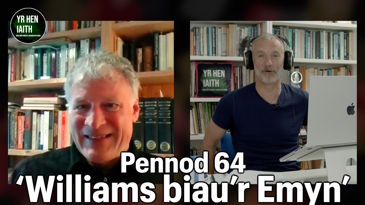 Pennod 64 - ‘Williams biau’r Emyn’: Williams Pantycelyn (rhan 1)