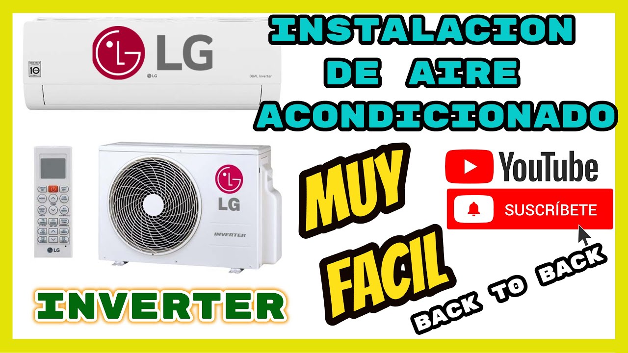 ❄ ¿COMO INSTALAR UN AIRE ACONDICIONADO INVERTER O CONVENCIONAL MINI SPLIT? ❄  | BACK TO BACK✅