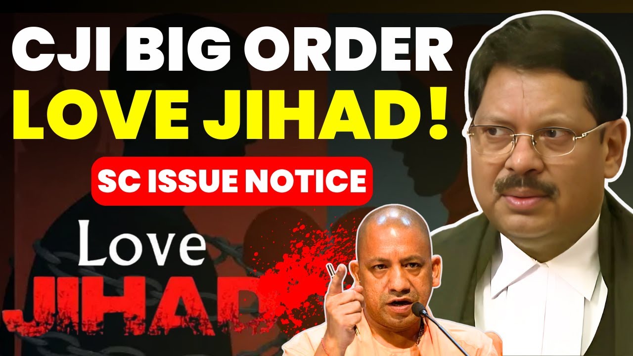 SC BIG ORDER -LOVE JIHAD! WHY SC QUES ANTI-CONVERSION LAWS? #supremecourtofindia #anticonversionlaw