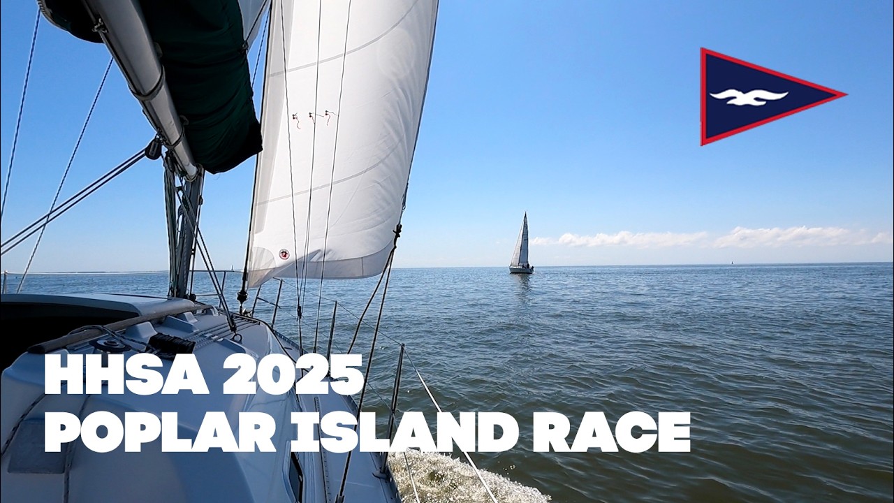 HHSA Poplar Island Sailboat Race 2025  #HHSA #sailboat  #racing