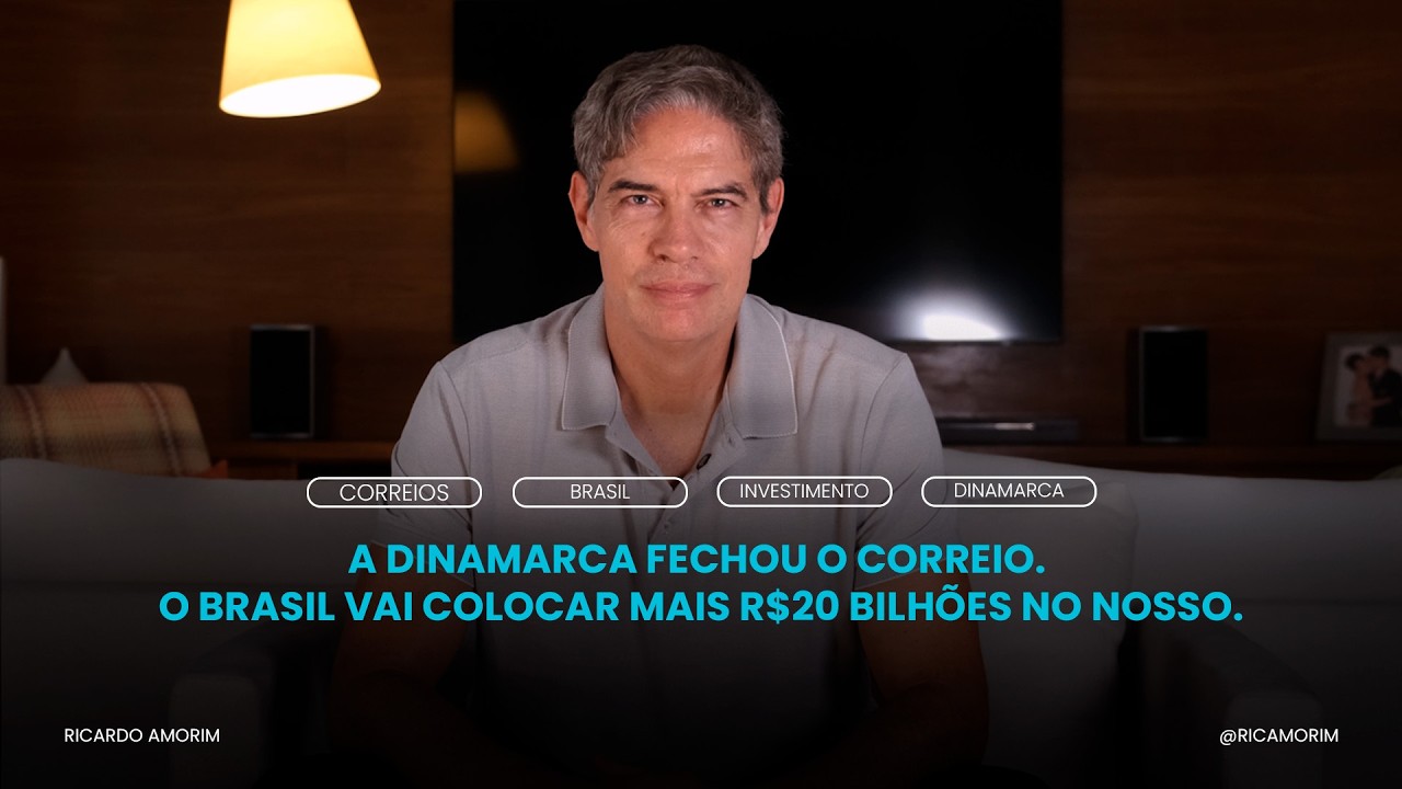 A Dinamarca fechou o correio. O Brasil vai colocar mais R$20 bilhões no nosso.