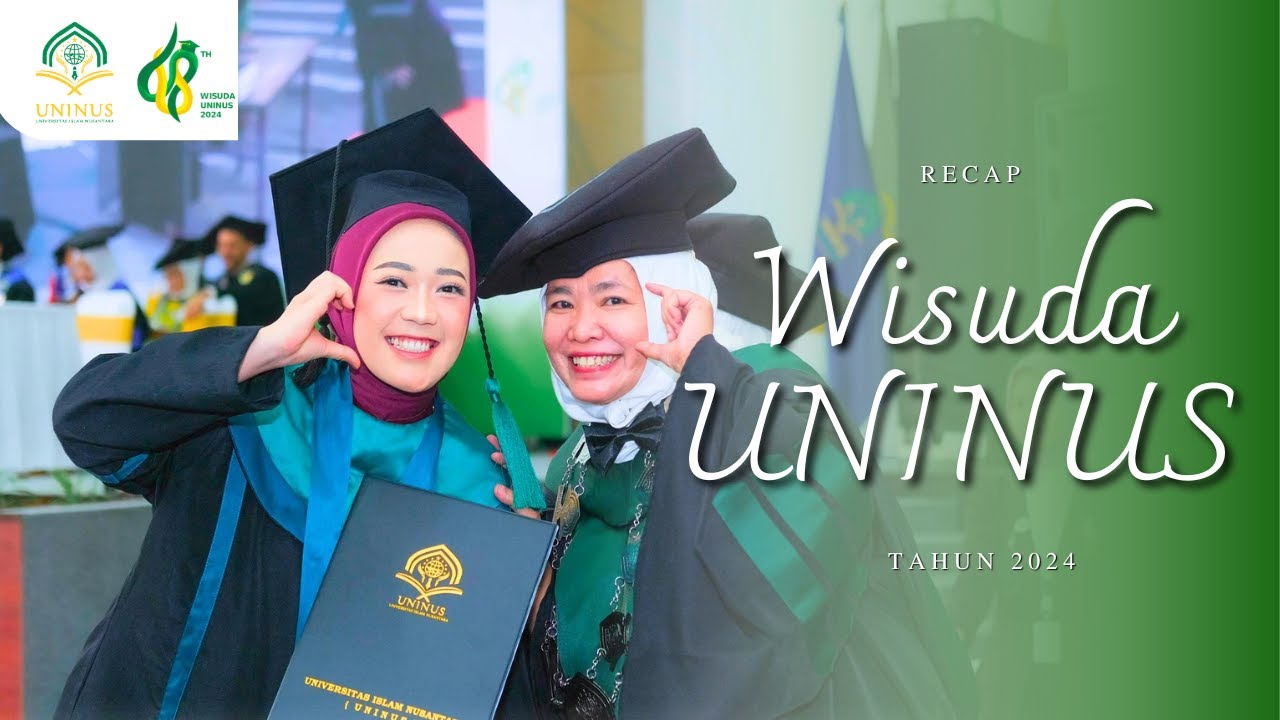 CINEMATIC WISUDA UNINUS 2024