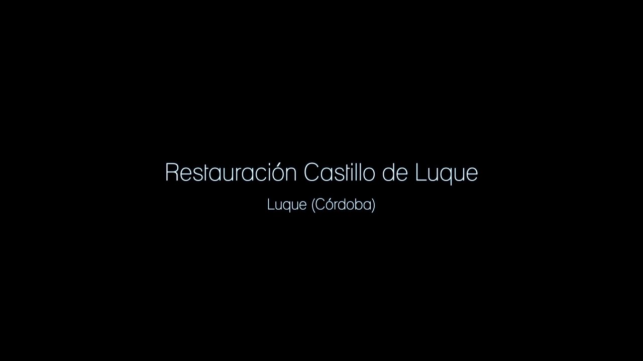 Restauración Castillo de Luque