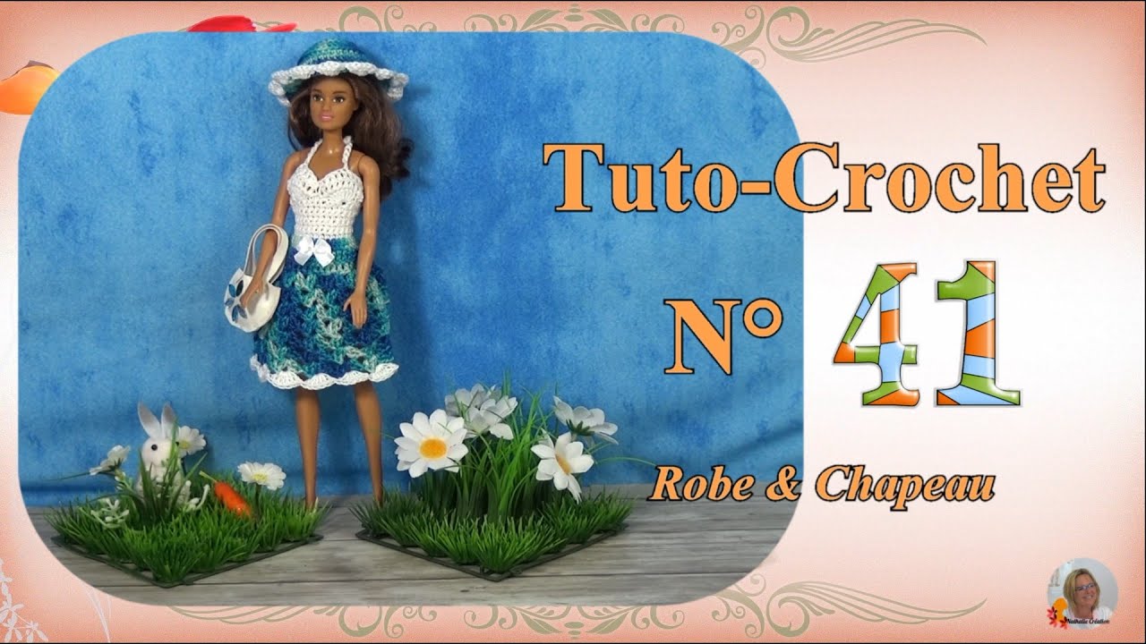 ✏️ Tuto Crochet N°41 | 👗 Robe & Chapeau
