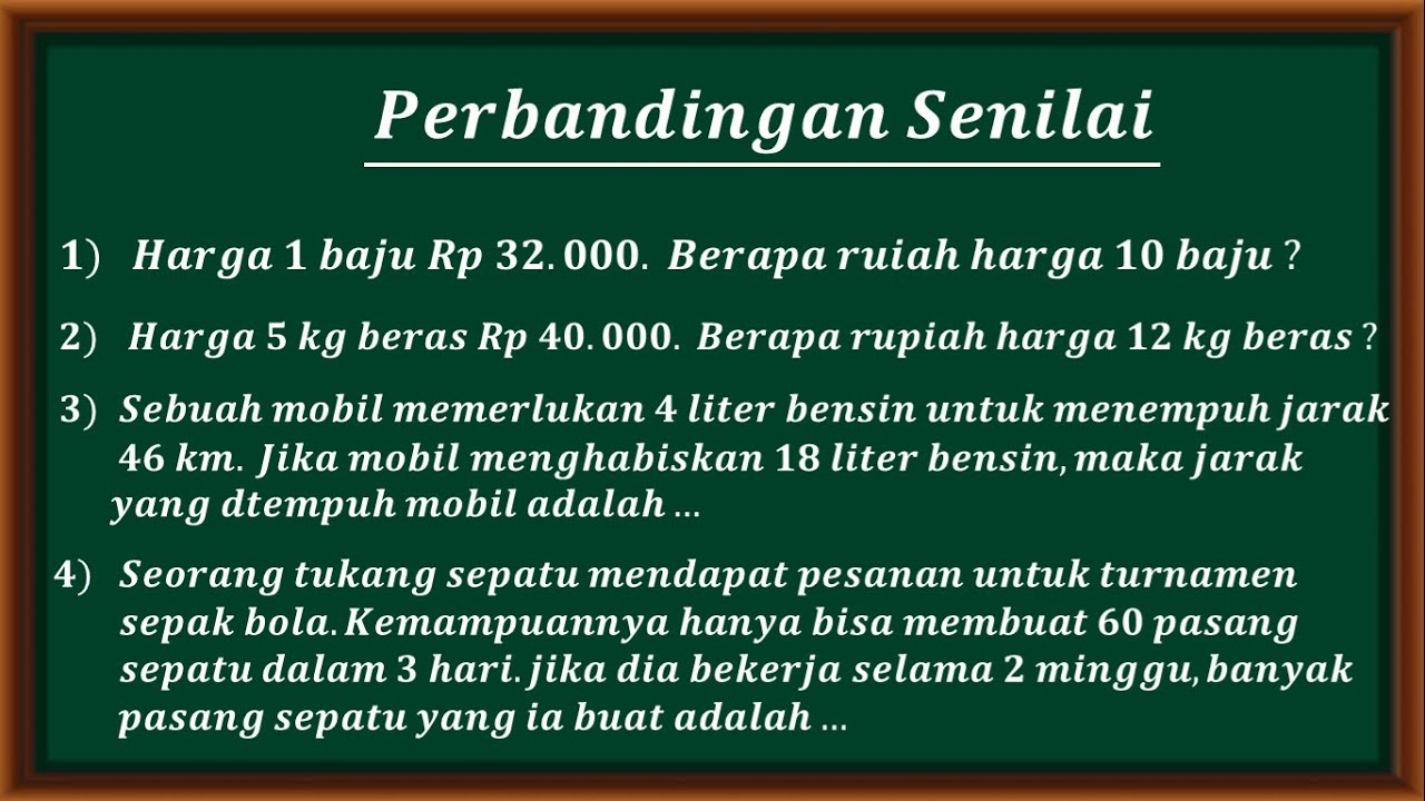 Kumpulan soal-soal perbandingan senilai (Cara mudahnya)
