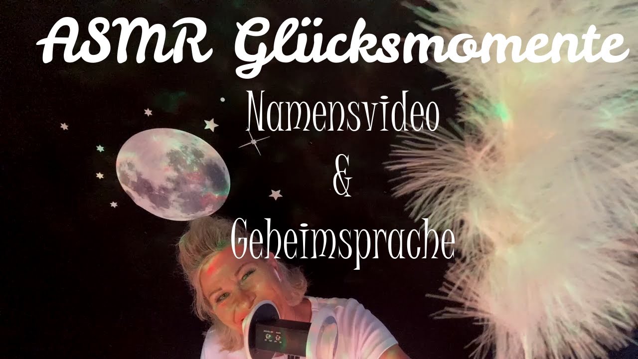 ASMR Glücksmomente Namensvideo * Geheimsprache * 3 Dio Ears (German ASMR) ❤