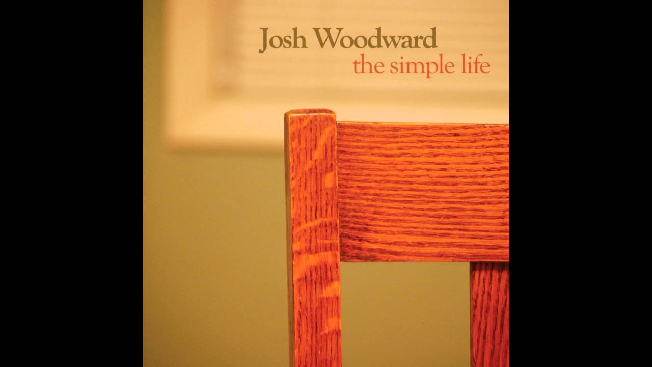 Josh Woodward - I'm Letting Go
