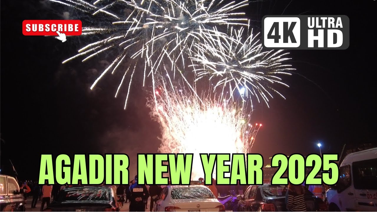 AGADIR: New Year 2025 with a fireworks show [4K/60fps] 2025 اكادير واحتفالات رأس السنة