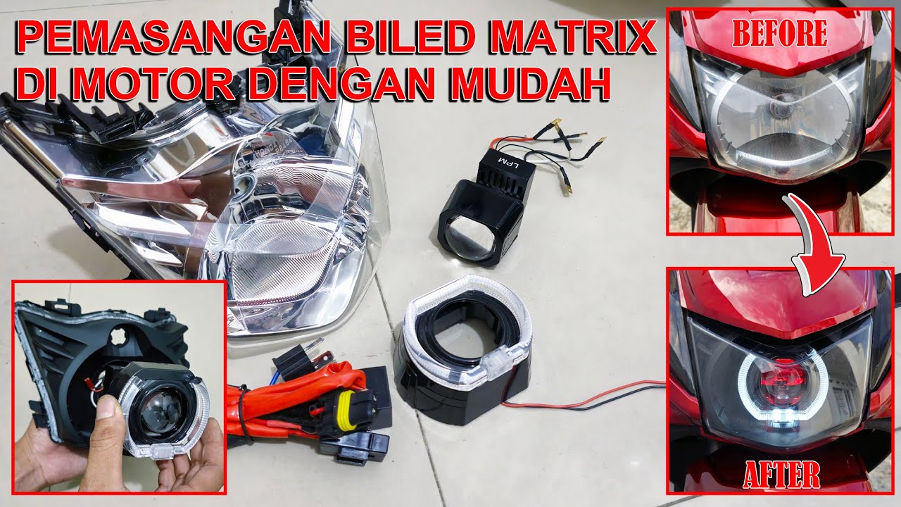 Tutorial Pemasangan Biled Matrix Di Motor Dengan Mudah