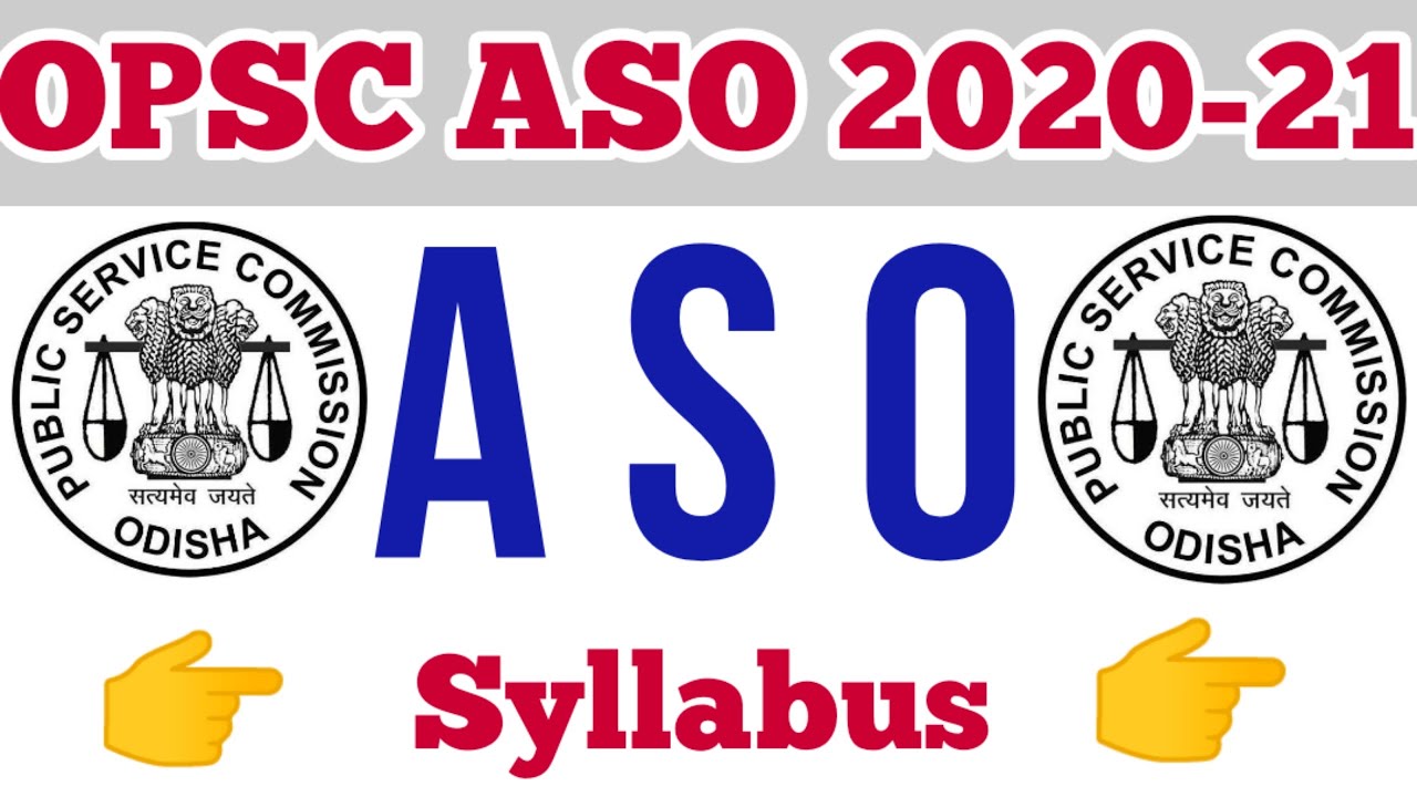 Opsc aso scheme of exam and syllabus||aso syllabus in details||opsc aso recruitment 2020-21