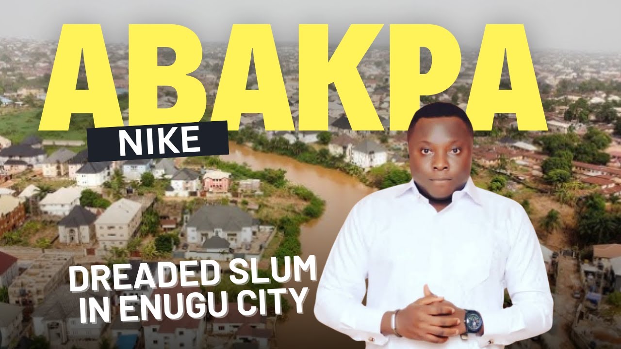 ABAKPA NIKE: Самый темный уголок города ЭНУГУ