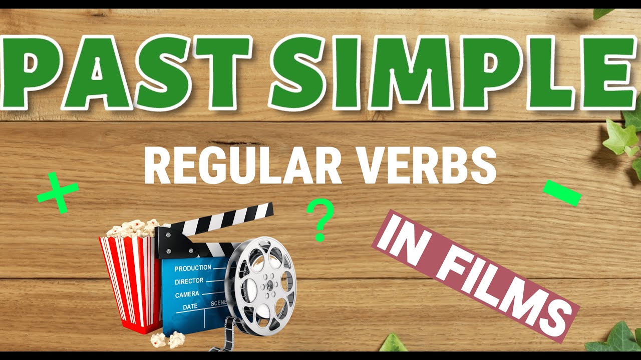 Past Simple in MOVIES