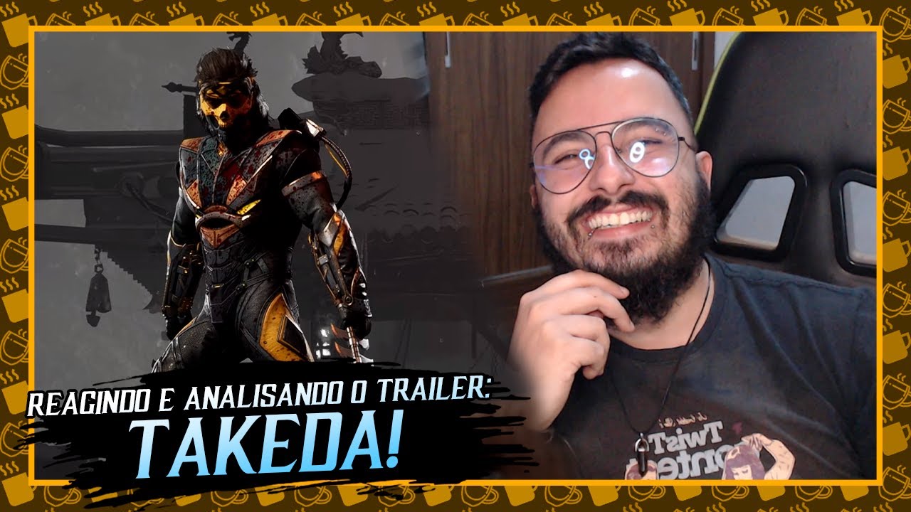 REAGINDO E ANALISANDO TAKEDA GAMEPLAY TRAILER | MK1 TRAILER REACT