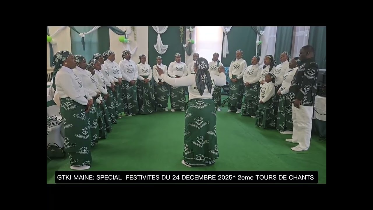 GTKI MAINE: SPECIAL FESTIVITES DU 24 DECEMBRE 2025* 2eme TOURS DE CHANTS 