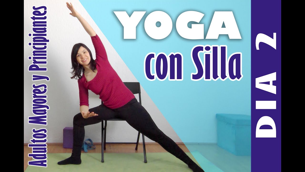 Yoga Adultos Mayores y Principiantes - Yoga con silla