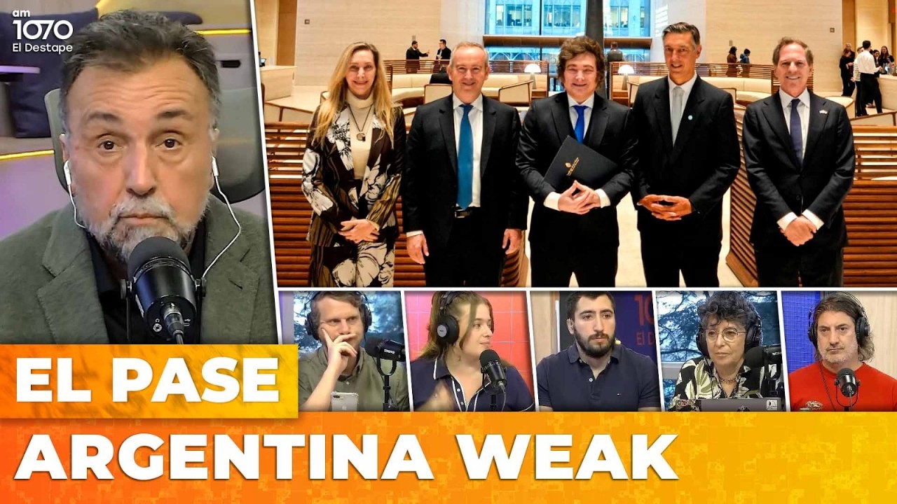 ARGENTINA WEAK: La Argentina más débil y entregada que nunca | El Pase con Roberto Navarro