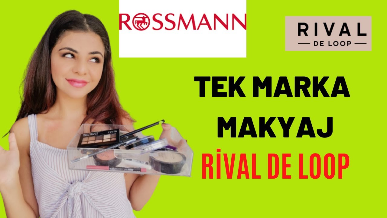 TEK MARKA MAKYAJ RİVAL DE LOOP