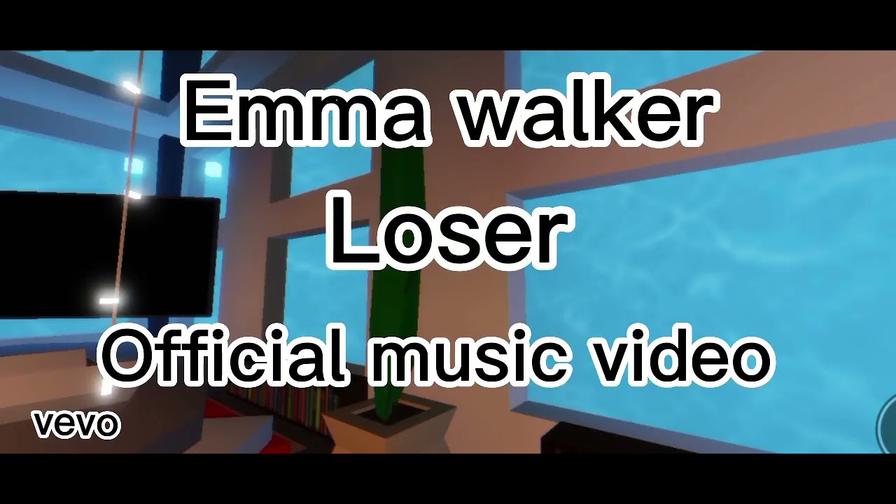 Emma walker - Loser official music video