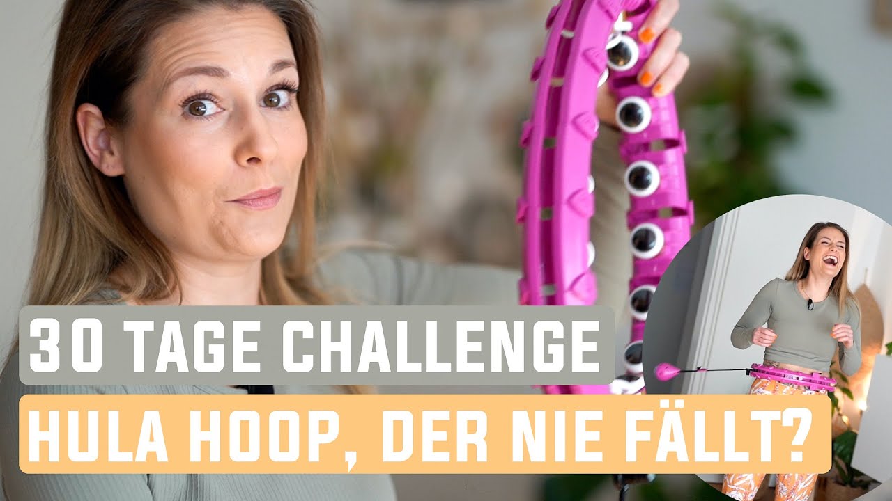 30 Tage Smart Hula Hoop I Ist das die Rettung? I Familie M.