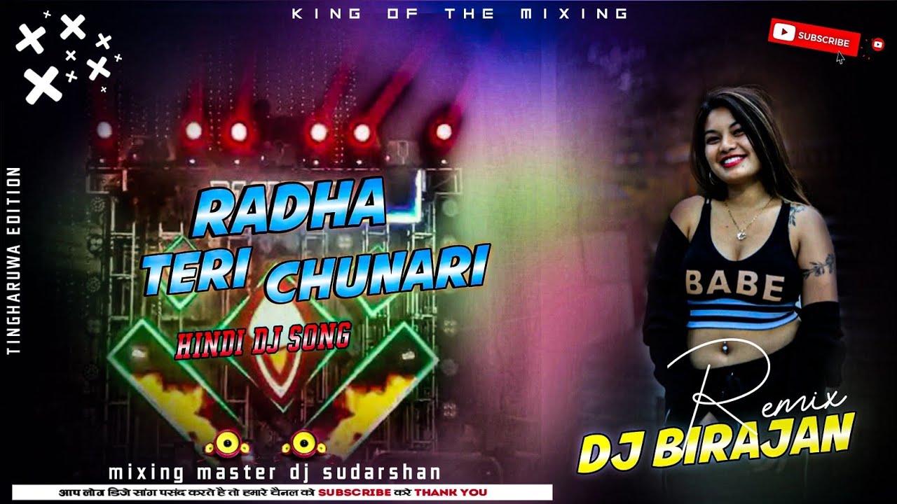 #Radha#Teri#Chunari#Hindi#ViralSong#Dj Birajan Remix #NuklipurKailali# Mixing Master#DjSudarsan