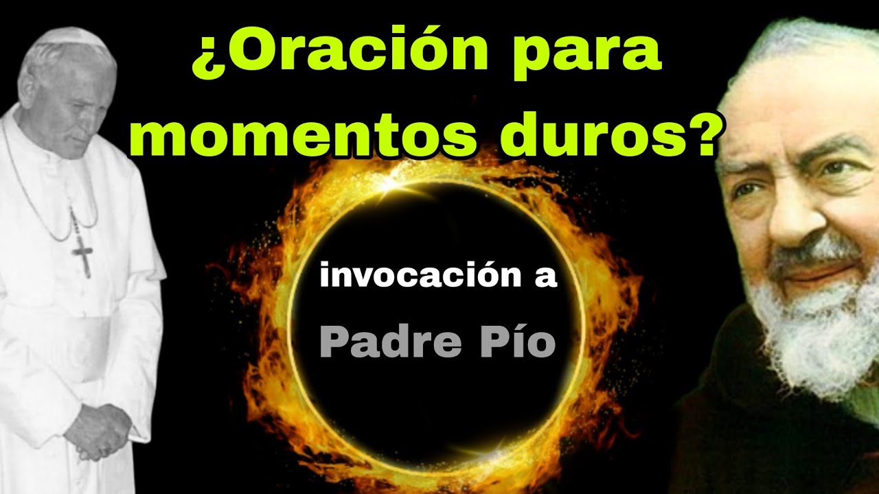 ⭕️Oraci&oacute;n al PADRE PIO para pedir un MILAGRO e INTERCESI&Oacute;N Divina