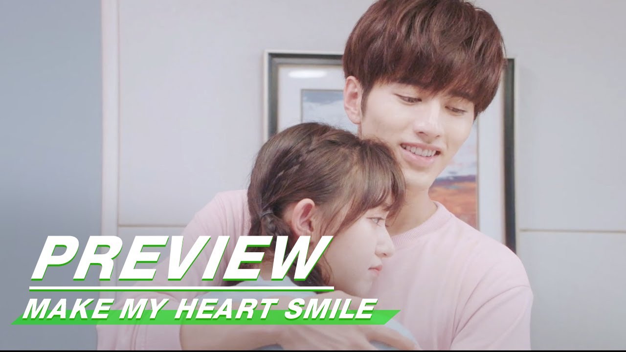 Preview:  Make My Heart Smile EP13 | 扑通扑通喜欢你 | iQiyi