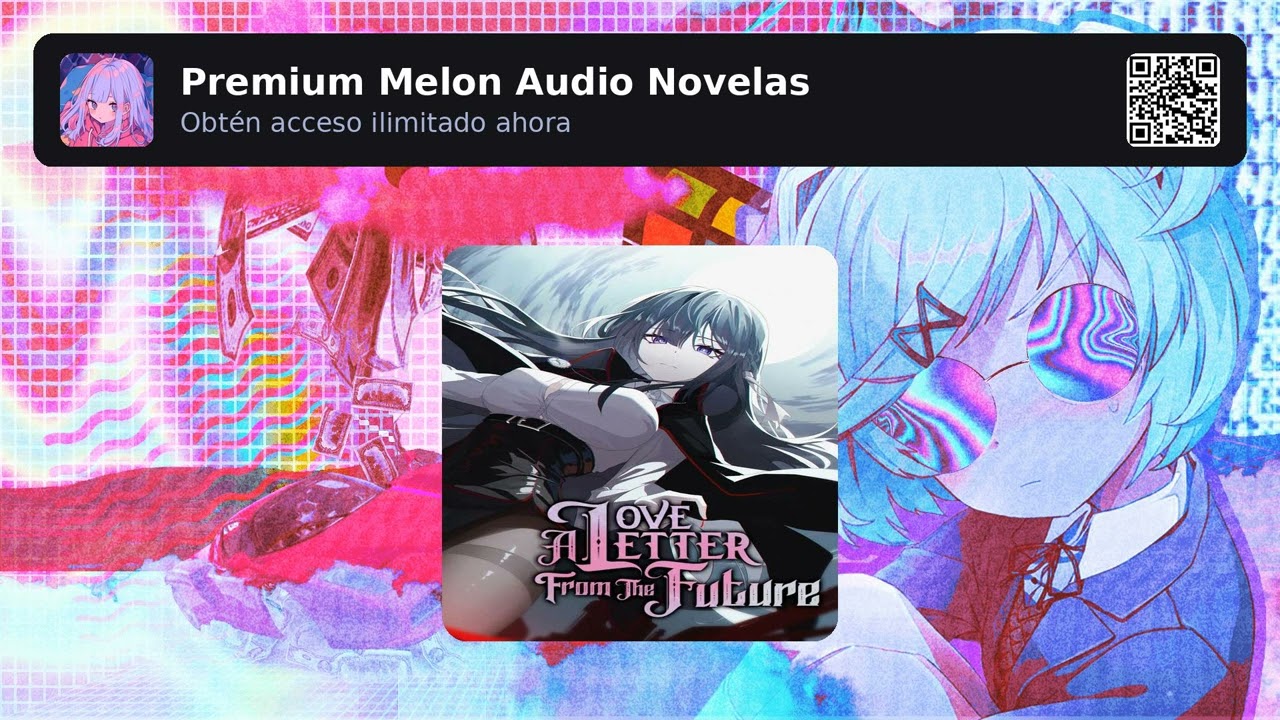 Ch 1 - 200 Pt 4/13 | Carta de amor del futuro