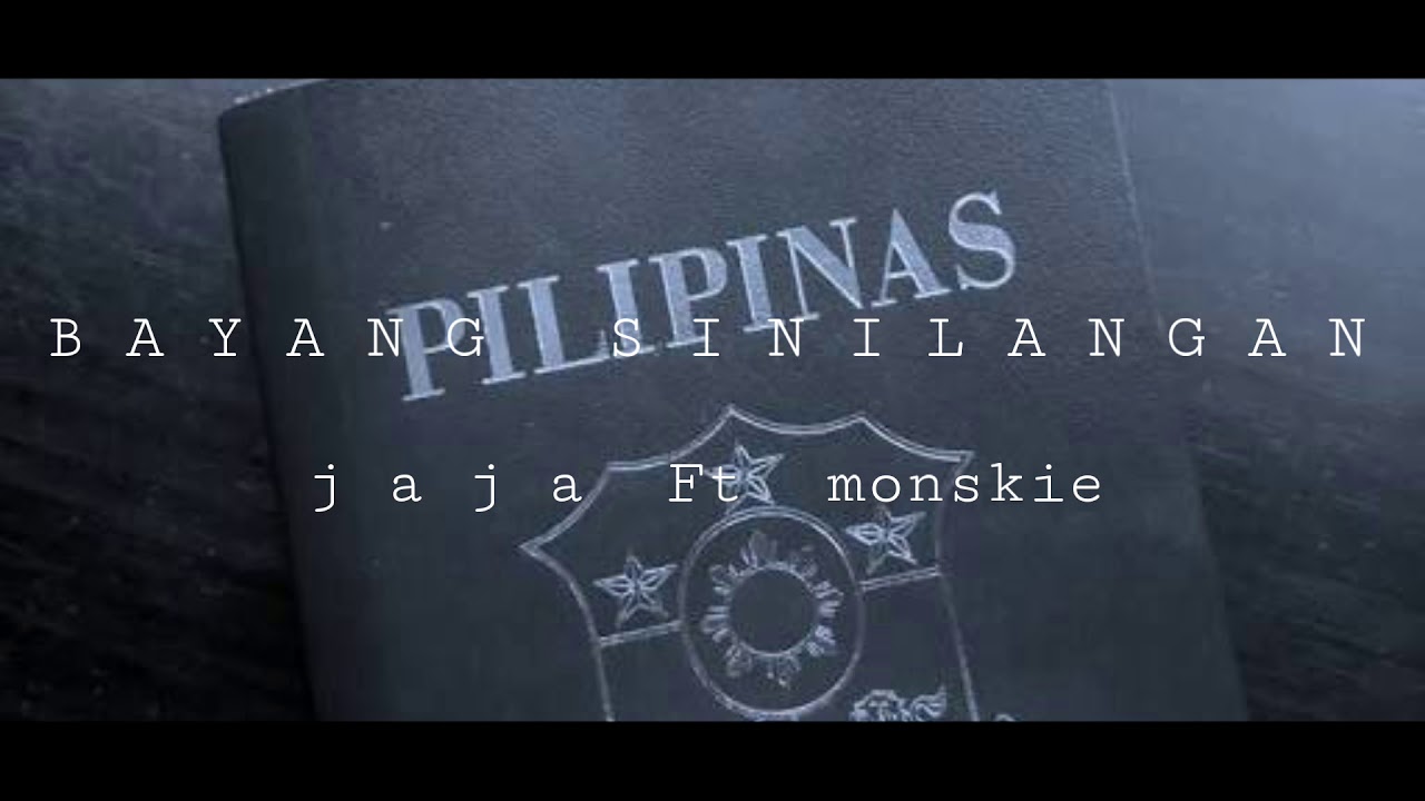BAYANG SINILANGAN - JAJA FT MONSKIE