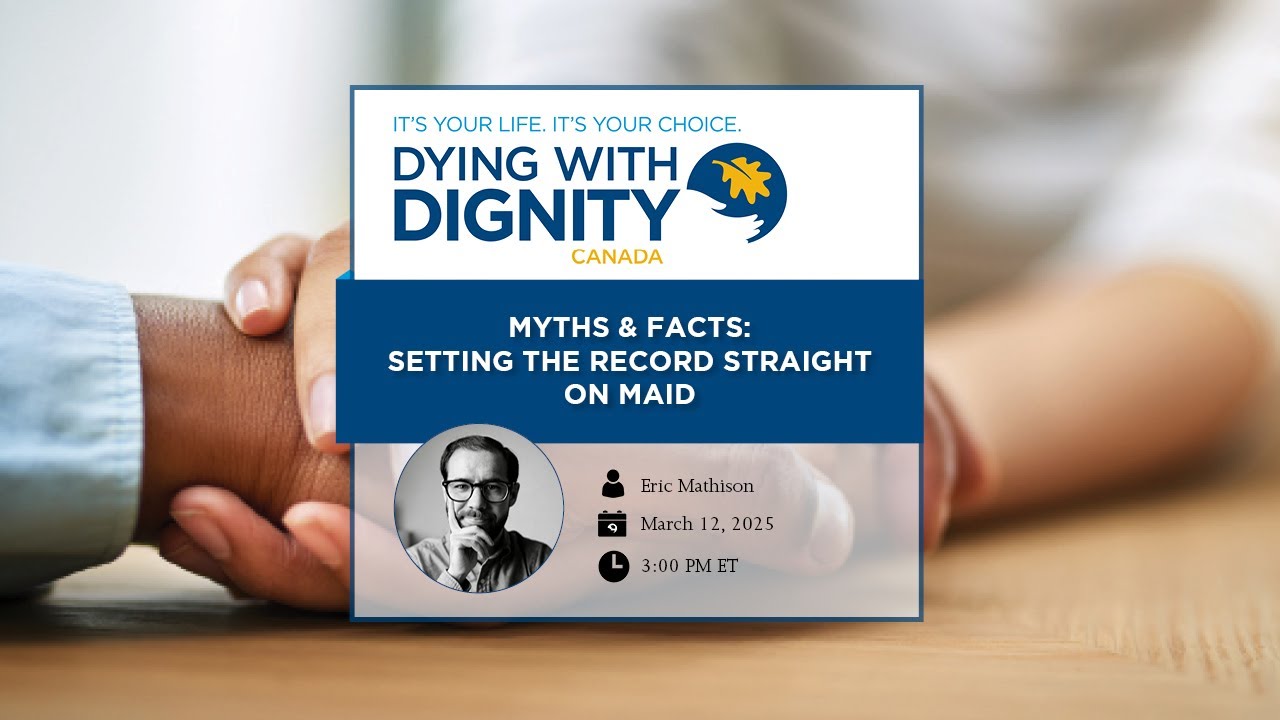Myths & Facts: Setting the record straight on MAID