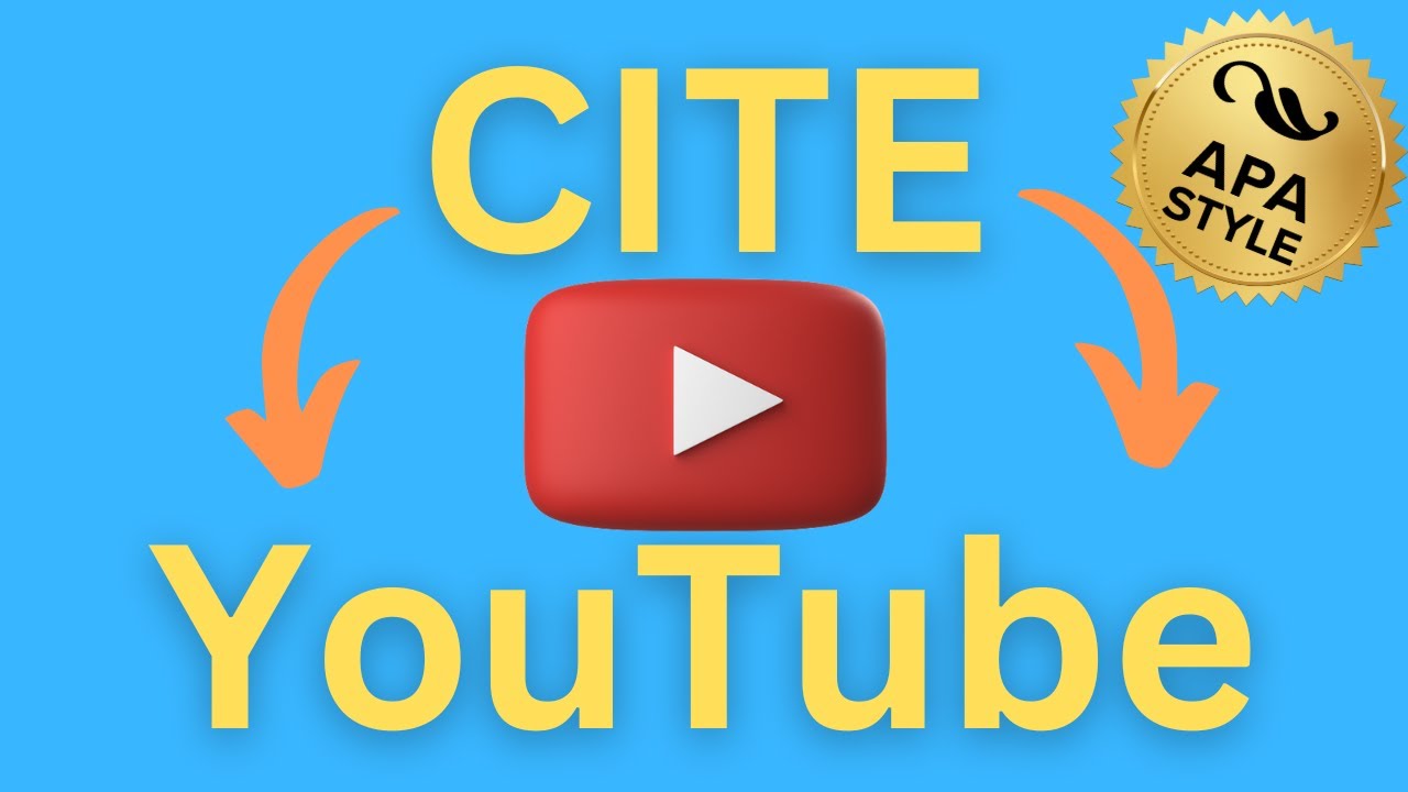 How to Cite YouTube in APA
