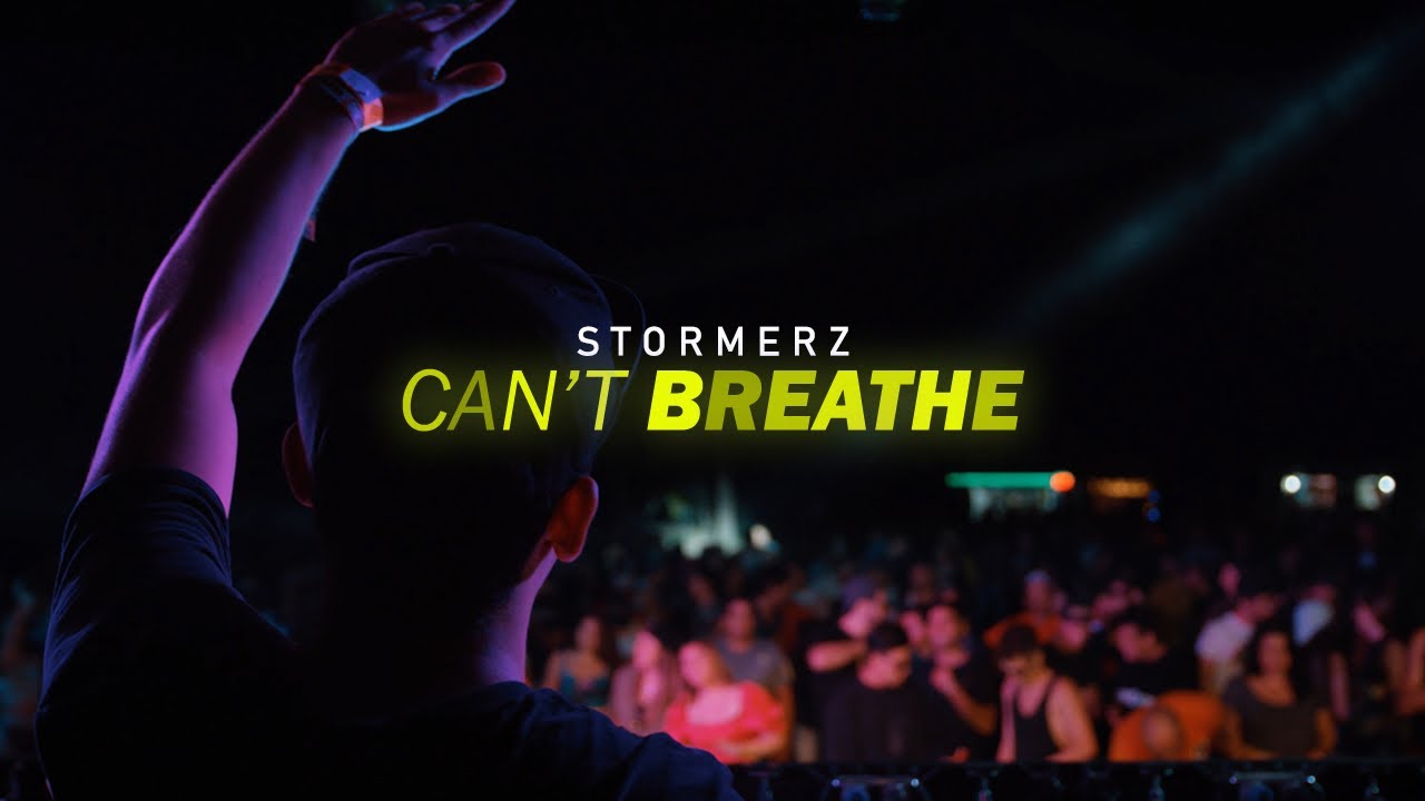 Stormerz - Can't Breathe | Official Video | NEXT