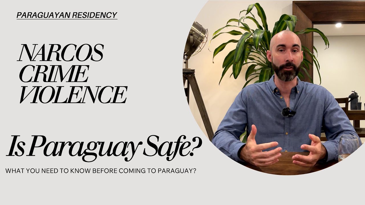 Paraguay Residency: Is this the safest Haven in South America? Essential Crime & Safety Insights