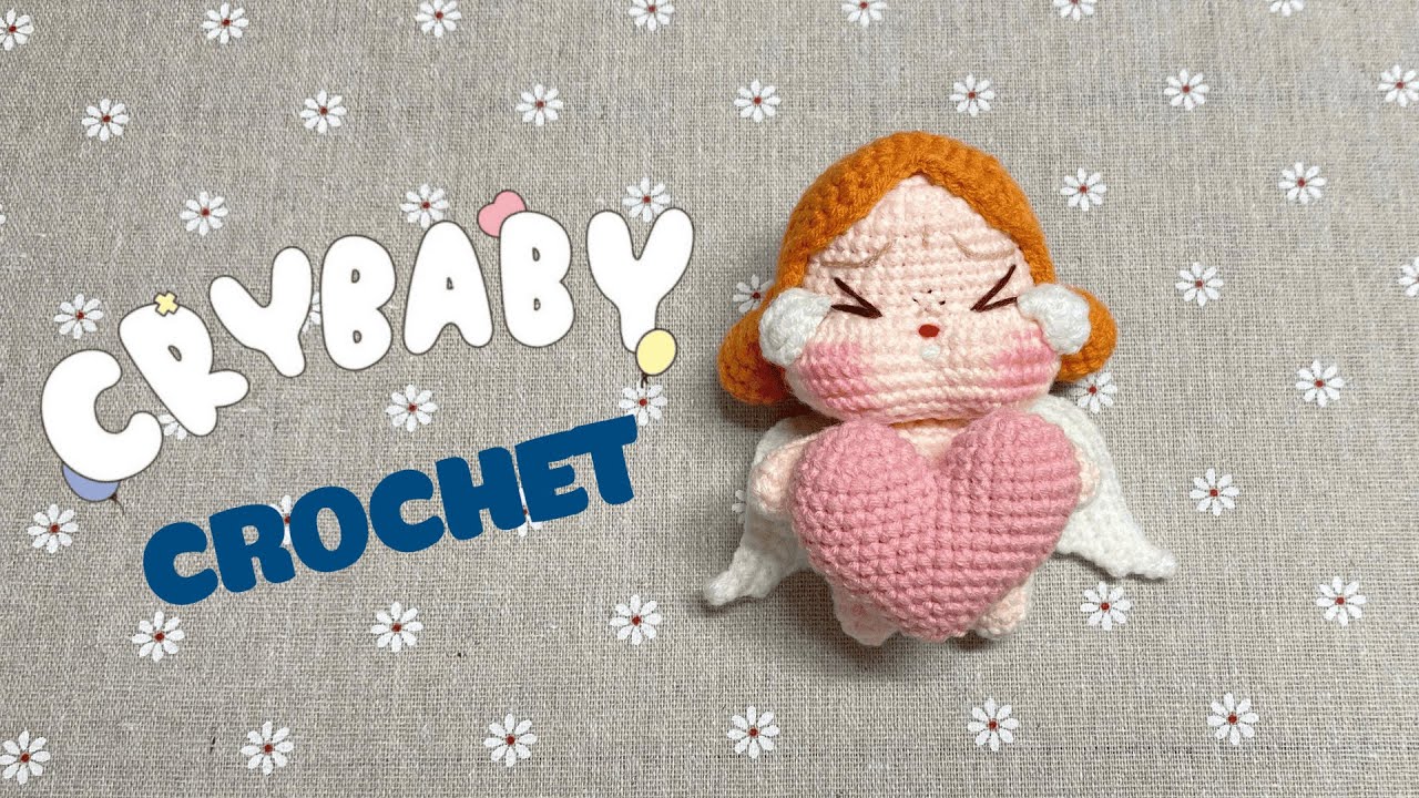 MÓC LEN CRYBABY - Crybaby Crochet Tutorial - Nhe Huynh Handmade