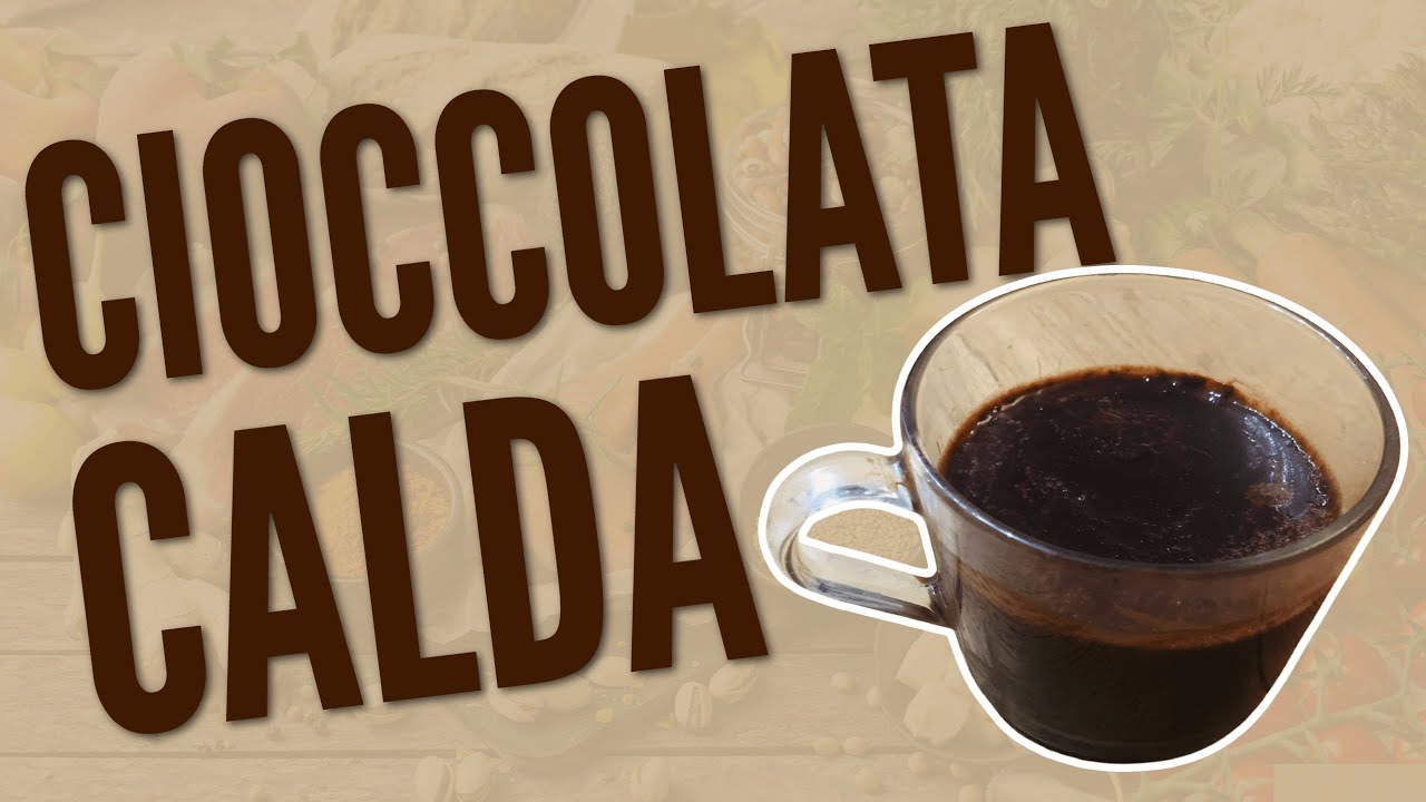 RICETTA CIOCCOLATA CALDA (RICETTE DOLCI SENZA ZUCCHERO)