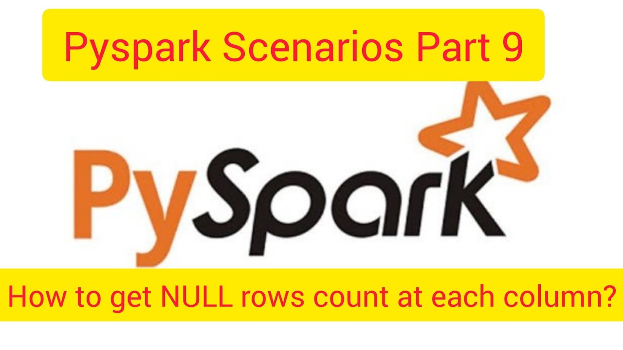 Pyspark Scenarios 9 : How to get Individual column wise null records count #pyspark  #databricks