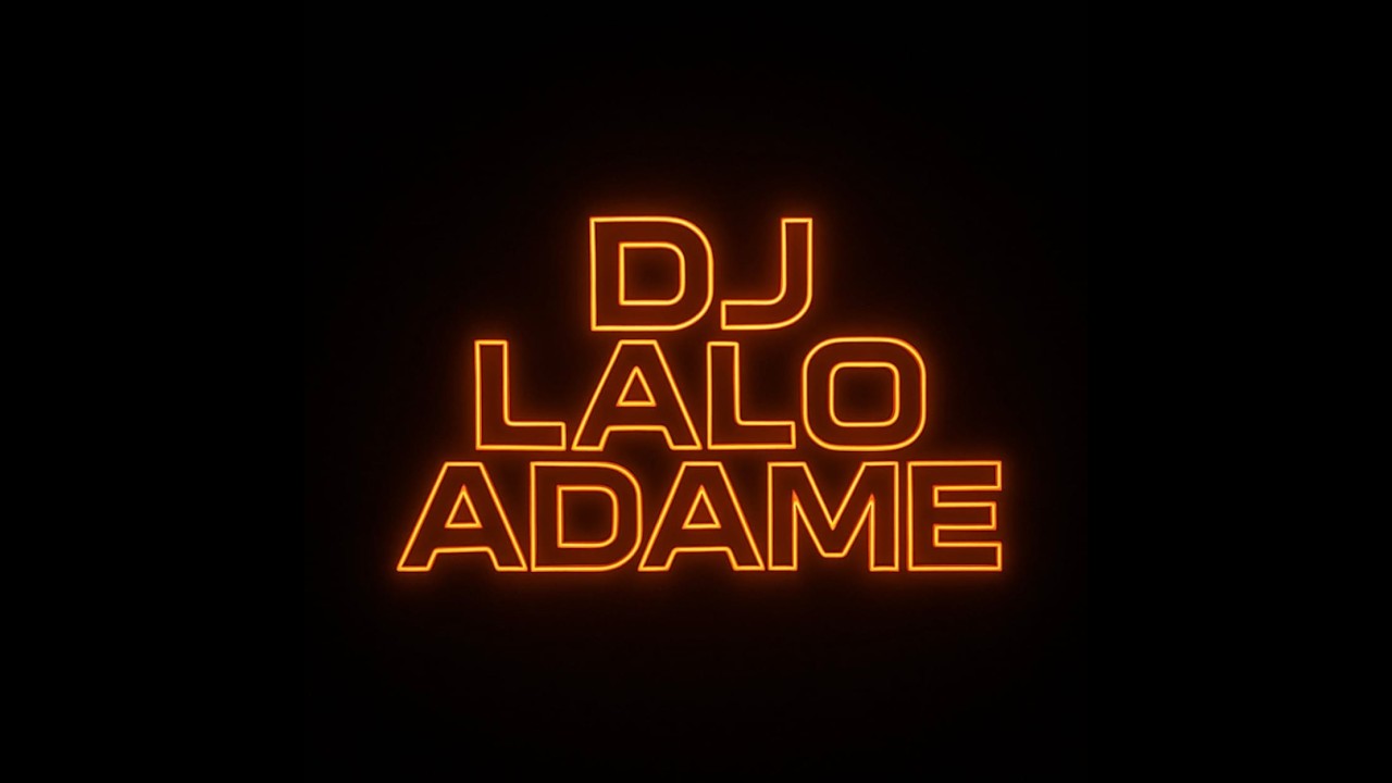 dj lalo adame set 1