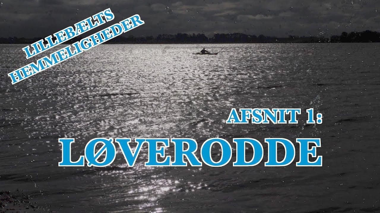 Lillebælts Hemmeligheder - Løverodde