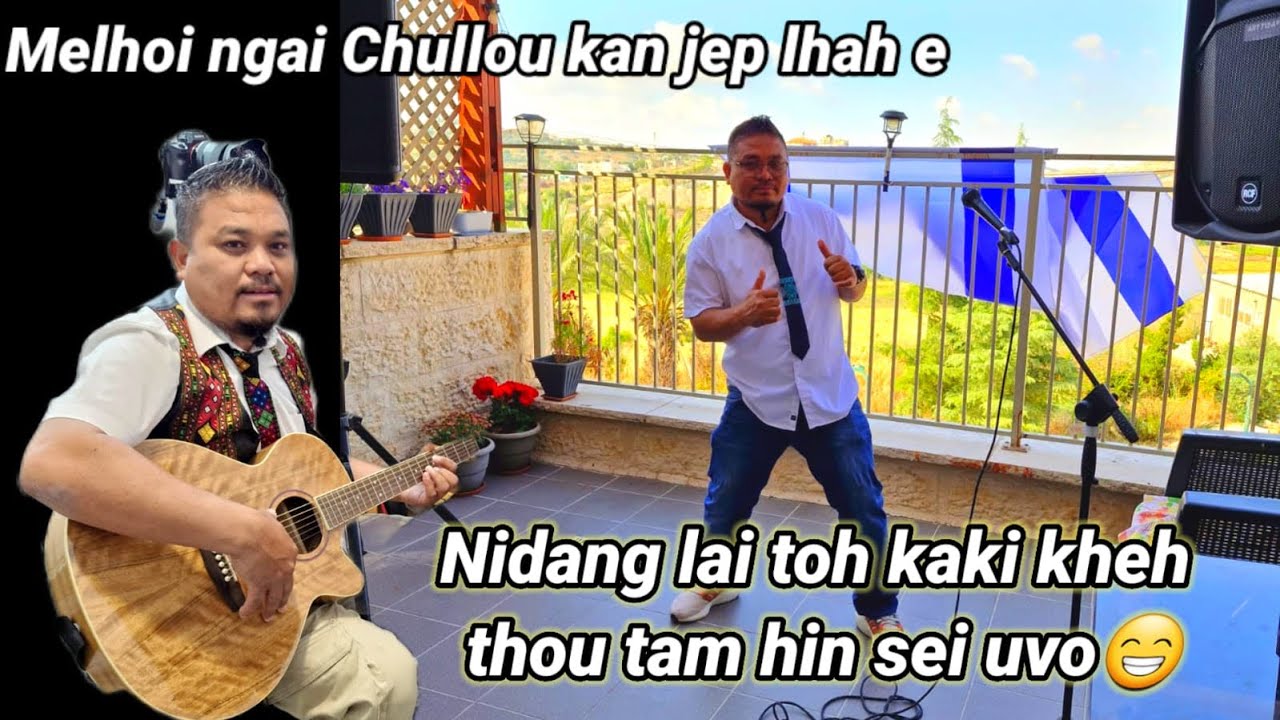 Melhoi ngai chullou ka Hin jep lha E!!
