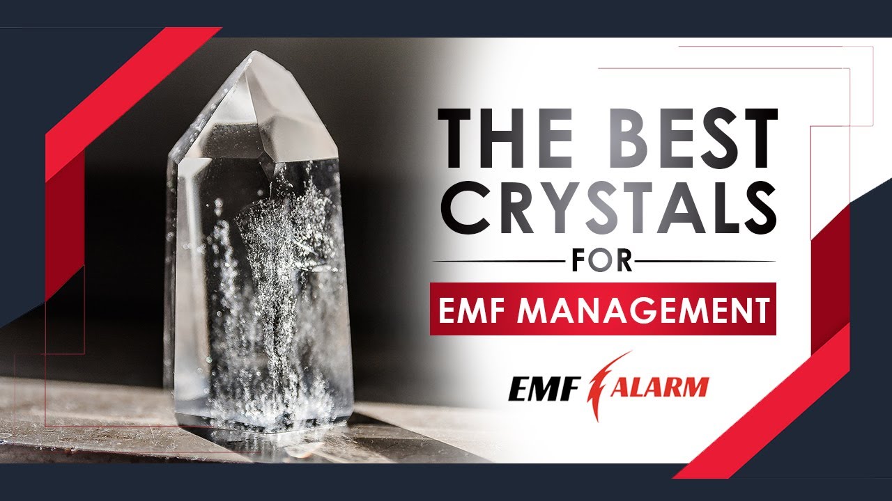The Best Crystals For EMF Management