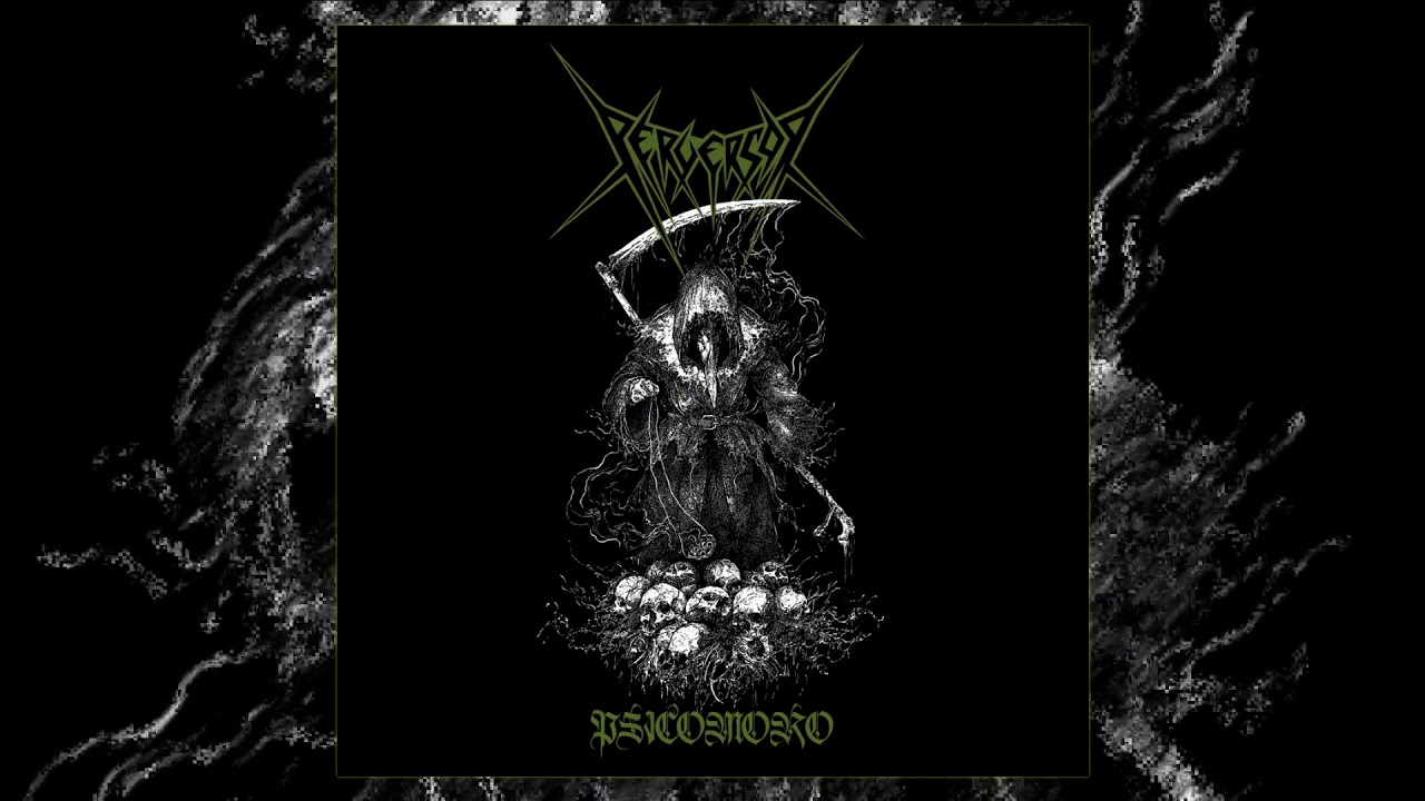 Perversor - Psicomoro (Full Ep)
