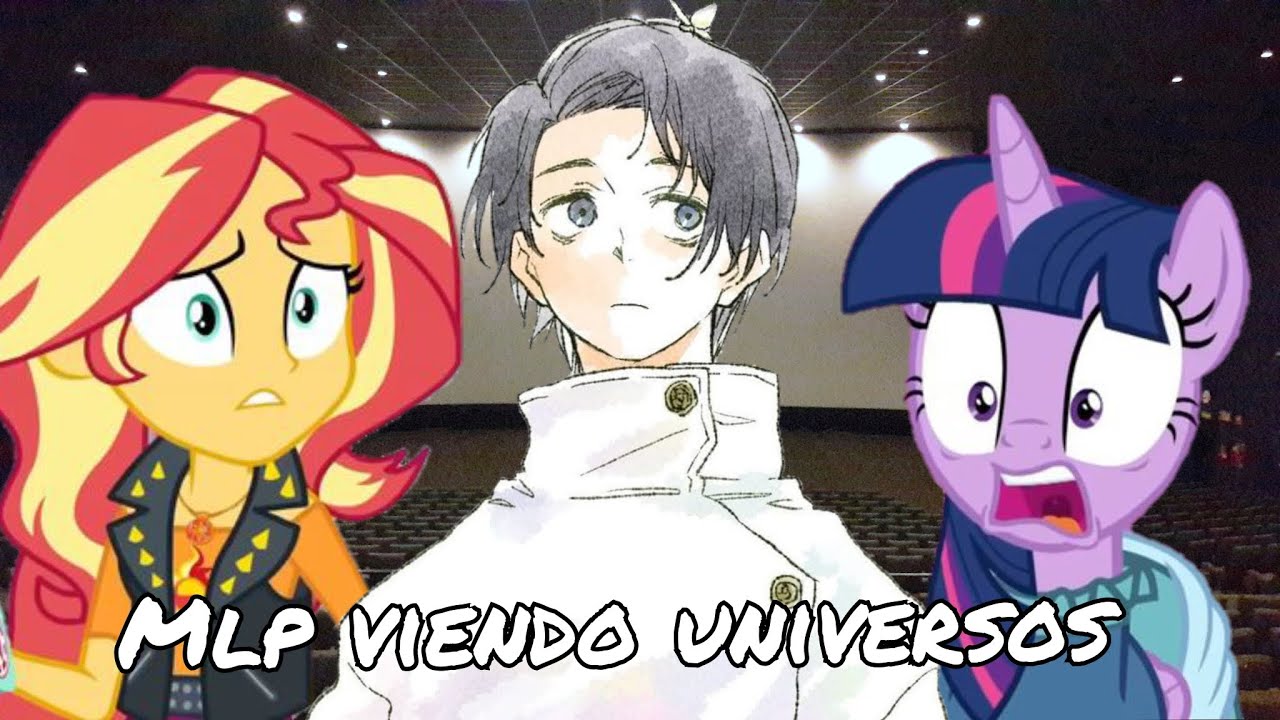 Mlp viendo universos capitulo: prólogo.