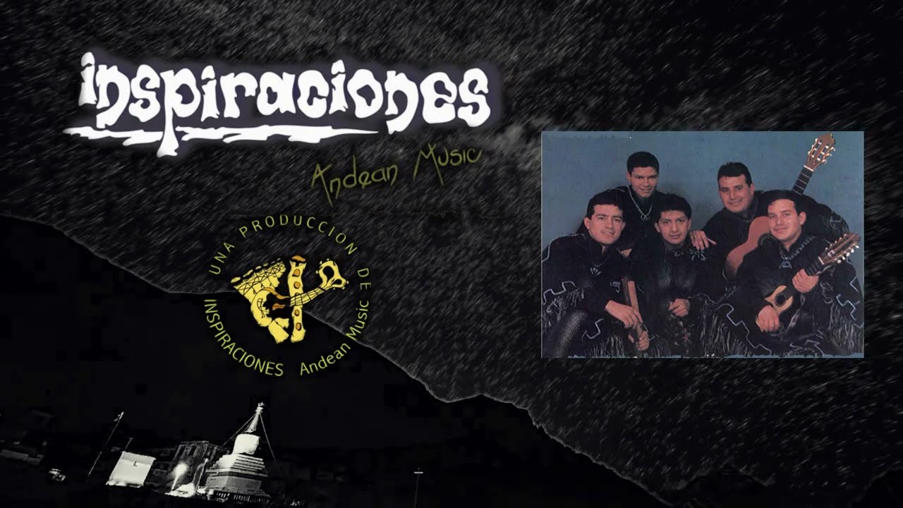 Ca&ntilde;ada - Inspiraciones andeanMusic