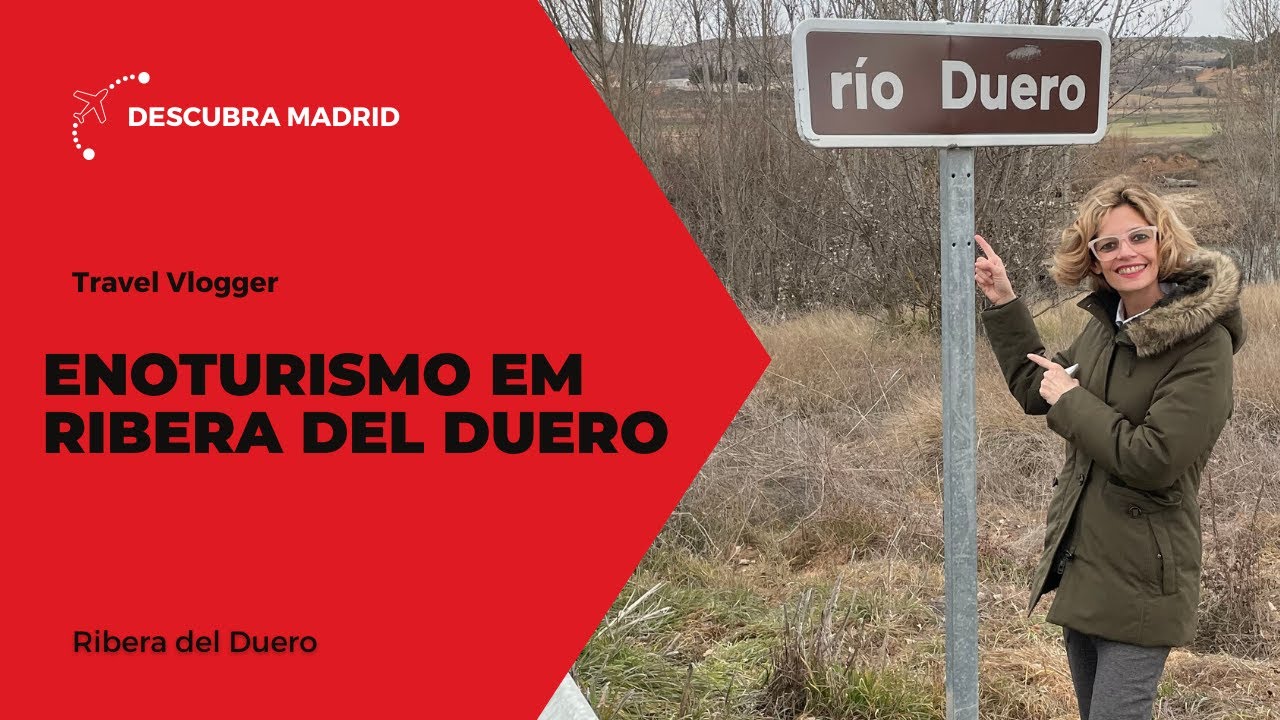 Enoturismo na regi&atilde;o de Ribera del Duero, Espanha