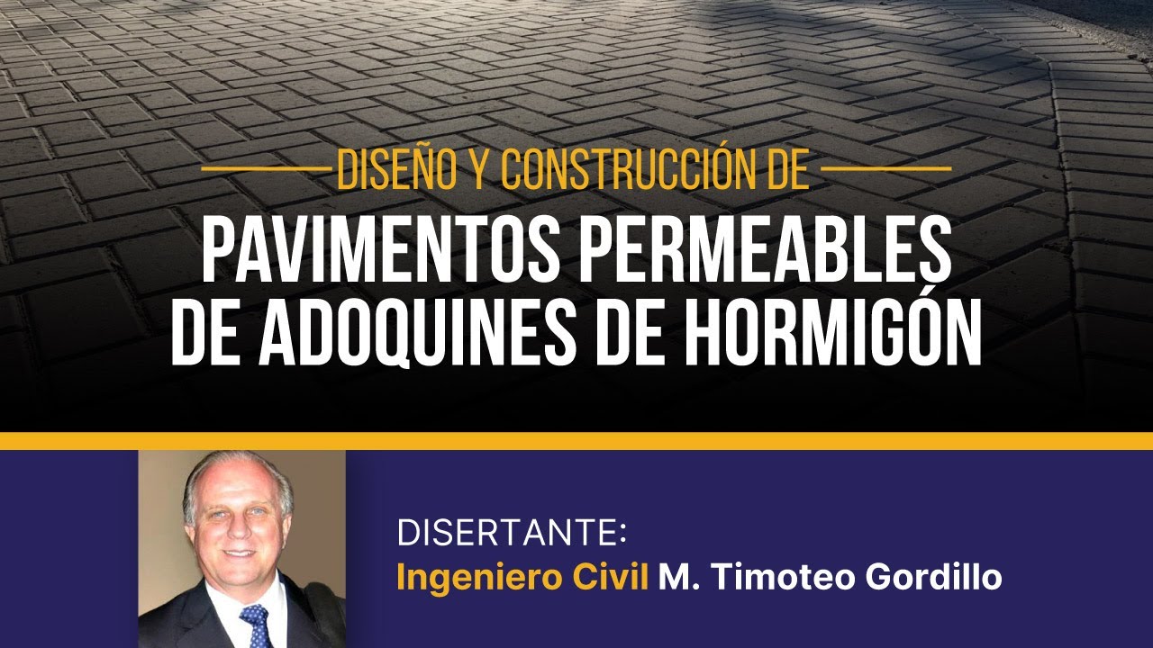 Diseño y Construcción de Pavimentos Permeables de Adoquines de Hormigón